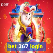 bet 367 login